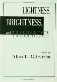 Lightness, brightness, and transparency