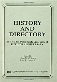 History and Directory: Society for Personality Assessment Fiftieth Anniversary (Hardcover)
