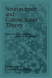 Neuroscience and Connectionist Theory (Paperback)