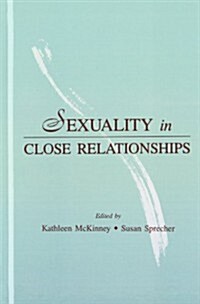 Sexuality in Close Relationships (Hardcover)
