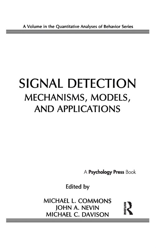 Signal Detection: Mechanisms, Models, and Applications (Hardcover)