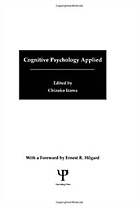 Cognitive Psychology Applied: A Symposium at the 22nd International Congress of Applied Psychology (Hardcover)