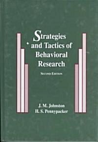 Strategies and Tactics of Behavioral Research (Hardcover, 2nd, Subsequent)