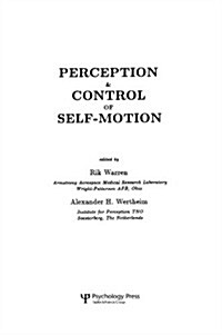 Perception and Control of Self-Motion (Paperback)