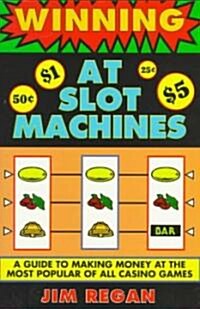 Winning at Slot Machines (Paperback)