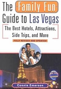 The Family Fun Guide to Las Vegas (Paperback, Revised, Updated)