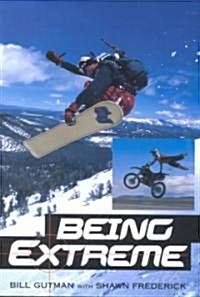 Being Extreme (Hardcover)