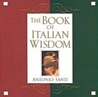 The Book of Italian Wisdom (Hardcover)
