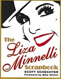 The Liza Minnelli Scrapbook (Paperback)