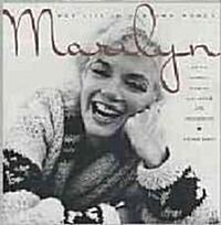 Marilyn: Her Life in Her Own Words: Marilyn Monroes Revealing Last Words and Photographs (Paperback)