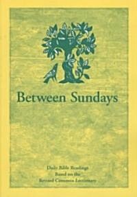 Between Sundays (Paperback)