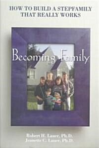 Becoming Family (Paperback)