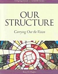 Our Structure (Paperback)