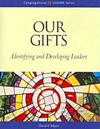 Our Gifts (Paperback)