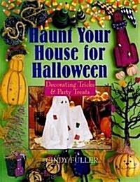 Haunt Your House for Halloween (Hardcover)