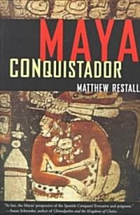 Maya Conquistador (Paperback)