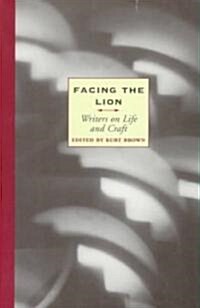 Facing the Lion (Paperback)