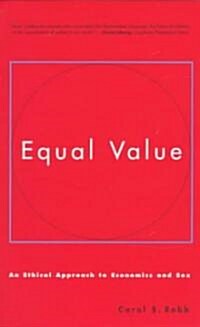 Equal Value: An Ethical Approach to Economics and Sex (Paperback)