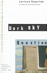 Dark Sky Question (Paperback)