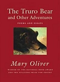 The Truro Bear and Other Adventures: Poems and Essays (Hardcover)