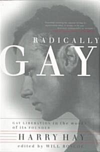 Radically Gay (Paperback)