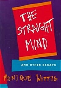 [중고] The Straight Mind: And Other Essays (Paperback)