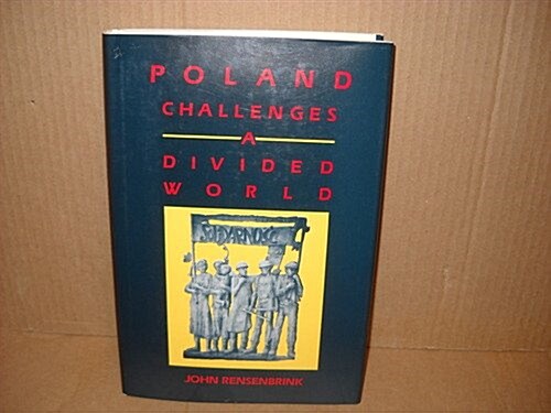 Poland Challenges a Divided World (Hardcover)