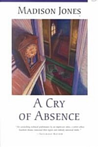 A Cry of Absence (Paperback, Voices of the S)