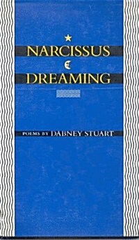 Narcissus Dreaming: Poems (Hardcover)