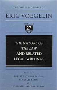Nature of the Law and Related Legal Writings (Cw27): Volume 27 (Hardcover)