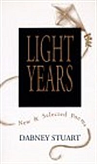 Light Years: New and Selected Poems (Paperback)