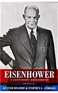 Eisenhower: A Centenary Assessment (Hardcover)