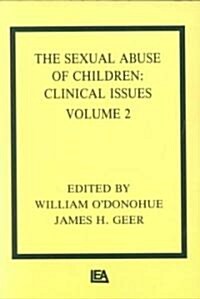 The Sexual Abuse of Children: Volume II: Clinical Issues (Paperback)