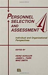 Personnel Selection and Assessment: Individual and Organizational Perspectives (Hardcover)