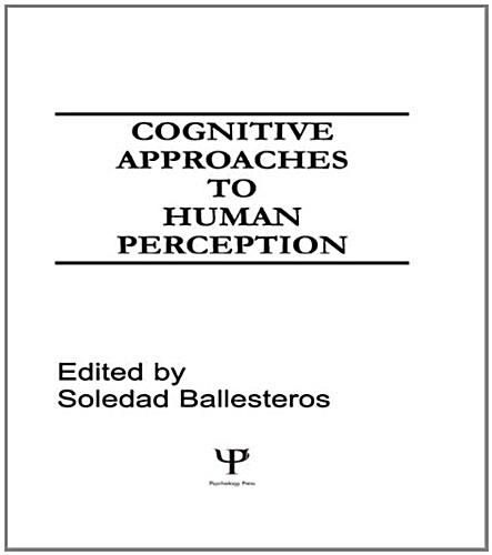 Cognitive Approaches to Human Perception (Hardcover)