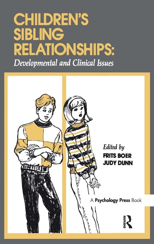 Childrens Sibling Relationships: Developmental and Clinical Issues (Hardcover)