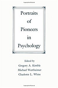 Portraits of Pioneers in Psychology (Paperback)