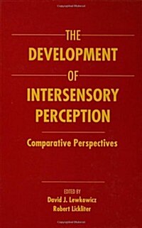 The Development of Intersensory Perception (Hardcover)