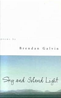 Sky and Island Light: Poems (Paperback)