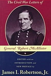 The Civil War Letters of General Robert McAllister (Paperback)