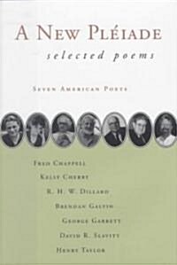 A New Pleiade: Selected Poems (Hardcover)