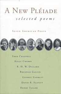 A New Pleiade: Selected Poems (Paperback)