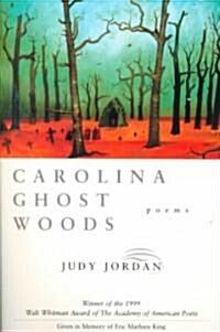 Carolina Ghost Woods (Paperback)