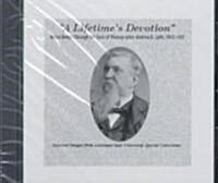 A Lifetimes Devotion: Baton Rouge Through the Eyes of Photographer Andrew D. Lytle 1857-1917 (Audio CD)