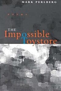 The Impossible Toystore (Paperback)