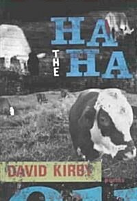The Ha-Ha: Poems (Hardcover)