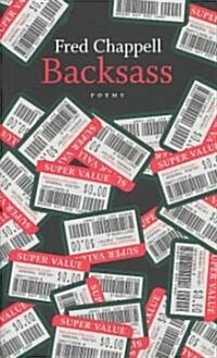 Backsass: Poems (Hardcover)