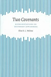 Two Covenants: Representations of Southern Jewishness (Hardcover)