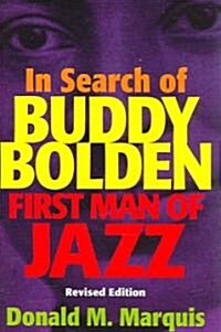 In Search of Buddy Bolden: First Man of Jazz (Paperback, 2, Revised)