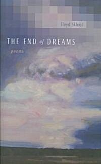 The End of Dreams (Hardcover)